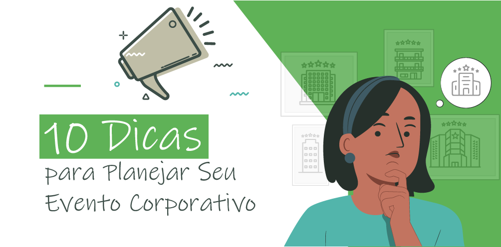10 Dicas para Planejar Um Evento Corporativo de Sucesso em Hotéis